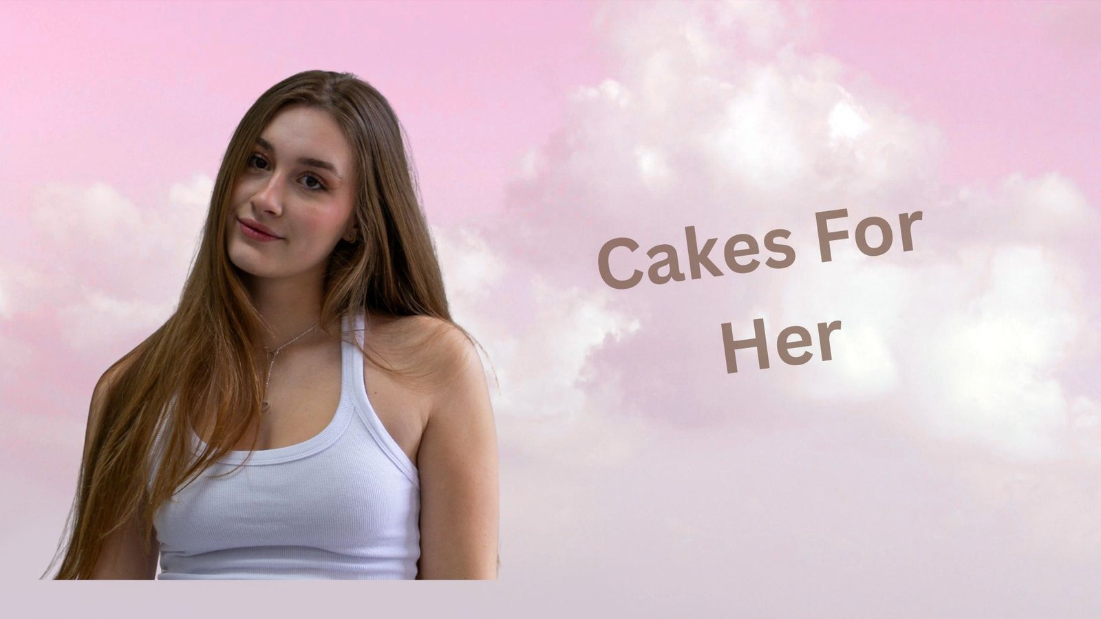 Cakes for Her